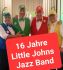 6. Maerz 2024 - 16 Jahre Little Johns Jazz Band - born 6. Maerz 2008 - long time ago